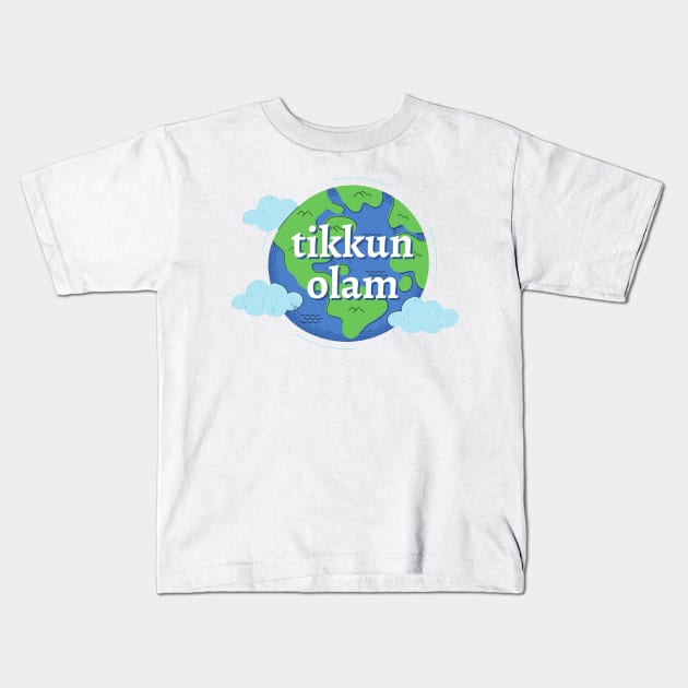 Tikkun Olam - Repairing The World Kids T-Shirt by magicae